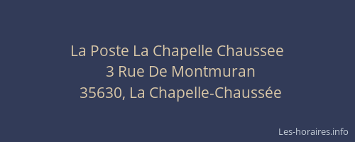 La Poste La Chapelle Chaussee