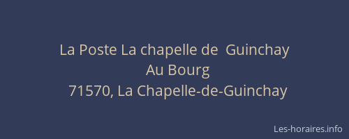 La Poste La chapelle de  Guinchay