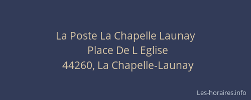 La Poste La Chapelle Launay