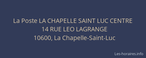 La Poste LA CHAPELLE SAINT LUC CENTRE