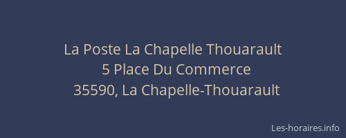 La Poste La Chapelle Thouarault