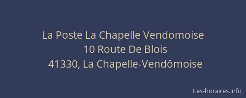 La Poste La Chapelle Vendomoise