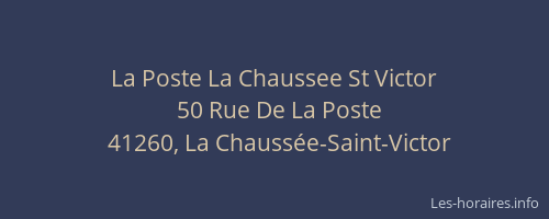 La Poste La Chaussee St Victor