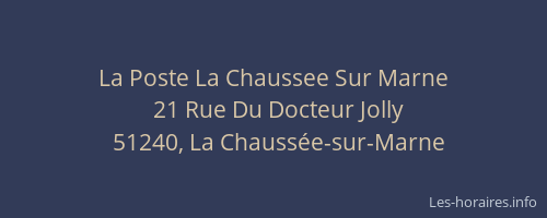 La Poste La Chaussee Sur Marne