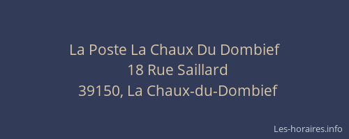 La Poste La Chaux Du Dombief