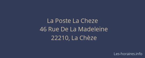 La Poste La Cheze