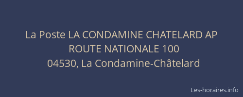 La Poste LA CONDAMINE CHATELARD AP
