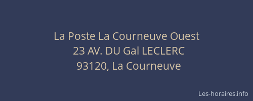 La Poste La Courneuve Ouest