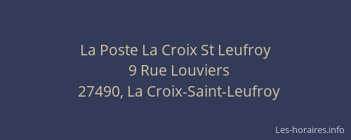 La Poste La Croix St Leufroy