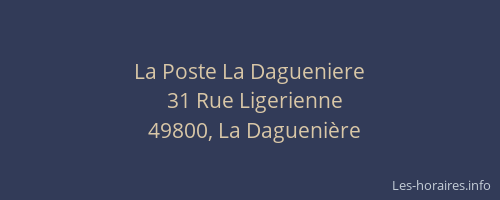 La Poste La Dagueniere