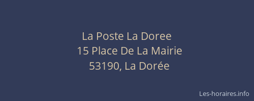 La Poste La Doree