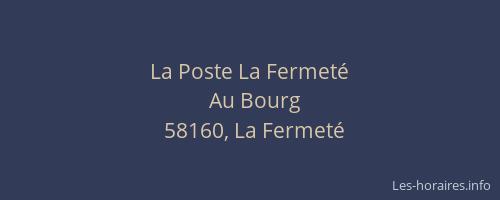 La Poste La Fermet&eacute;