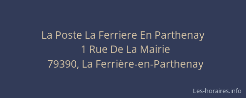 La Poste La Ferriere En Parthenay