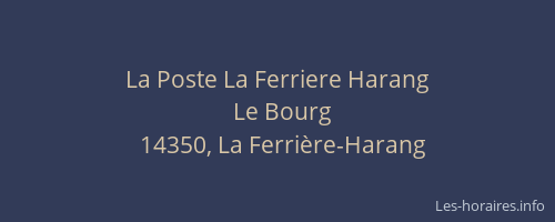 La Poste La Ferriere Harang