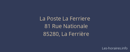 La Poste La Ferriere