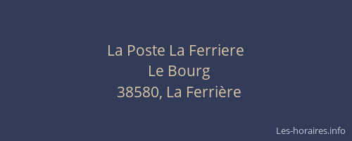 La Poste La Ferriere