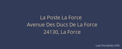 La Poste La Force