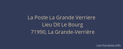 La Poste La Grande Verriere