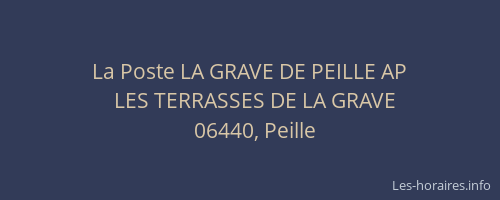 La Poste LA GRAVE DE PEILLE AP
