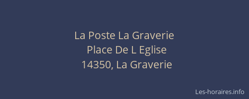 La Poste La Graverie