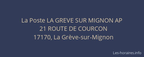 La Poste LA GREVE SUR MIGNON AP