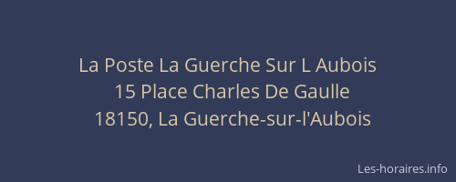 La Poste La Guerche Sur L Aubois
