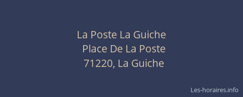 La Poste La Guiche
