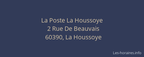 La Poste La Houssoye