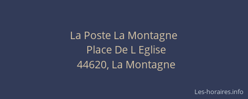 La Poste La Montagne