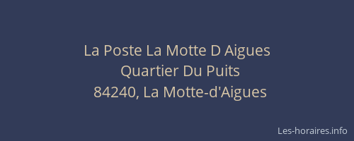 La Poste La Motte D Aigues