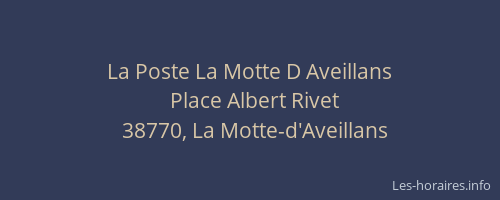 La Poste La Motte D Aveillans