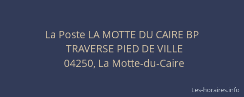 La Poste LA MOTTE DU CAIRE BP
