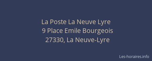 La Poste La Neuve Lyre