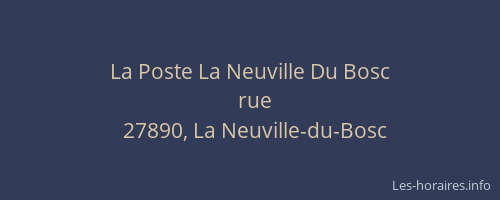La Poste La Neuville Du Bosc