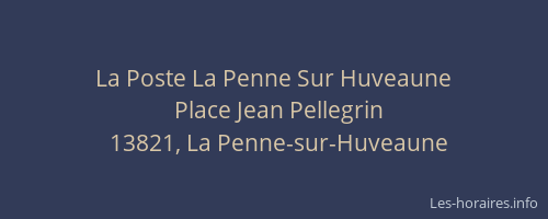 La Poste La Penne Sur Huveaune