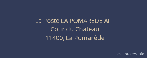 La Poste LA POMAREDE AP