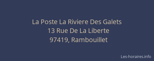 La Poste La Riviere Des Galets