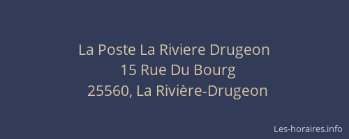 La Poste La Riviere Drugeon