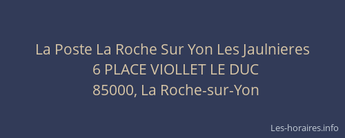 La Poste La Roche Sur Yon Les Jaulnieres