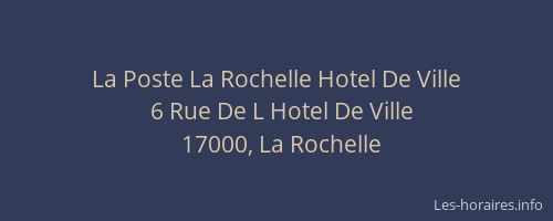 La Poste La Rochelle Hotel De Ville