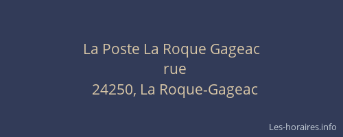 La Poste La Roque Gageac