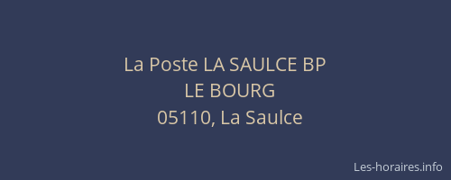 La Poste LA SAULCE BP