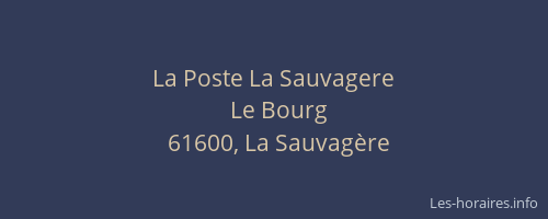 La Poste La Sauvagere