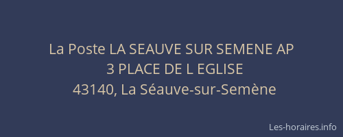 La Poste LA SEAUVE SUR SEMENE AP