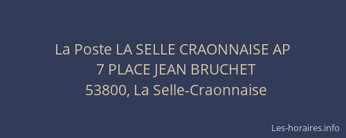La Poste LA SELLE CRAONNAISE AP