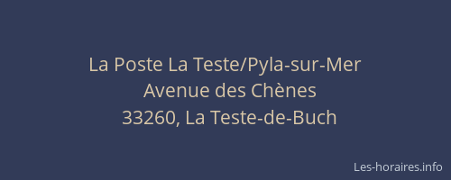 La Poste La Teste/Pyla-sur-Mer