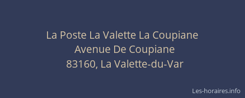 La Poste La Valette La Coupiane
