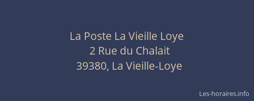 La Poste La Vieille Loye