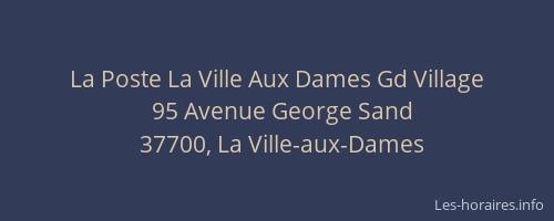 La Poste La Ville Aux Dames Gd Village