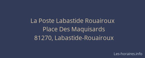 La Poste Labastide Rouairoux